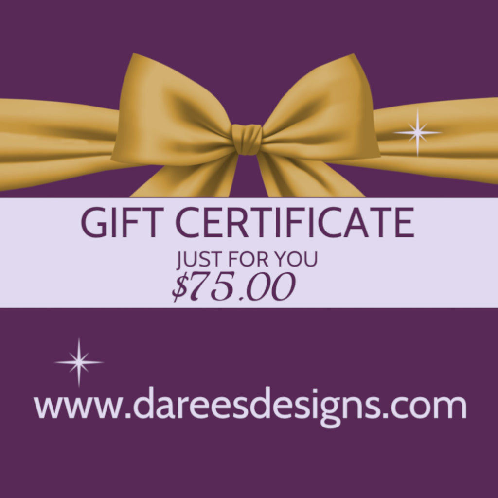 If you would like to give the gift of Daree&#39;s custom made products, but not quite sure what they would like; or if you want to contribute to a special day try these gift options out.